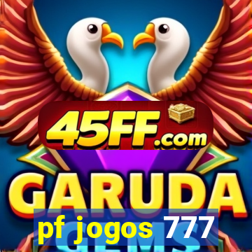 pf jogos 777